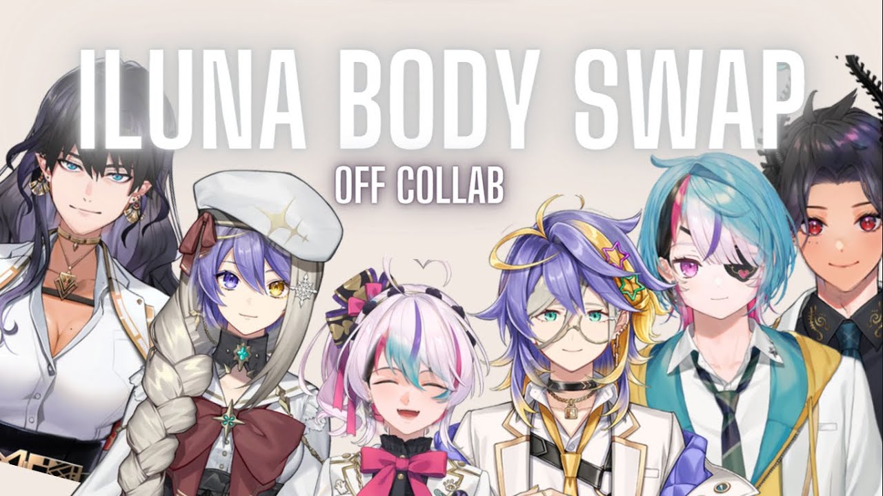 OFF COLLAB - ILUNA girls and boys body swap [NIJISANJIEN]