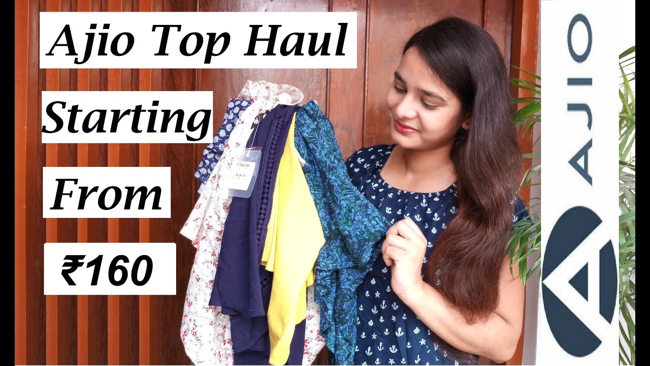 Ajio Top Haul 2019 Ajio Shopping Haul 2019 Summer Shopping Haul 2019 Fashion Trends Youtube