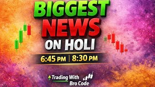 Holi Par 2 Biggest News ⚠️ ADP 6:45PM | ISM 8:30PM