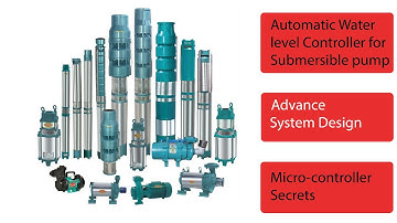Automatic Water Level controller for Submersible Pump using Arduino Micro-controller.