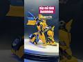 Ưng ý với mô hình Bumblebee Yolopark gợi nhớ trong phim Transformers #bumblebee #yolopark