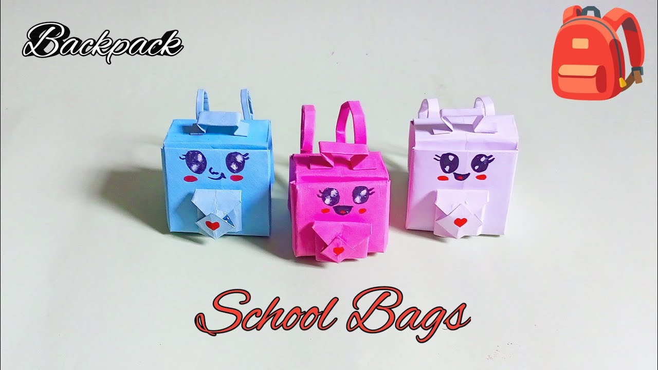 How to make a paper School bag/ Backpack Origami / Easy Origami Paper ...