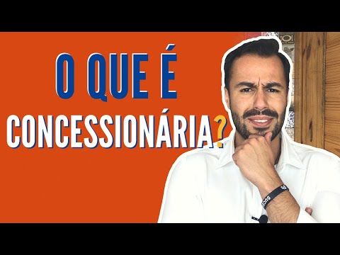 Vídeo: O que significa concessionária?