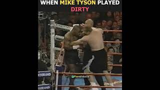 When Mike Tyson Played Dirty