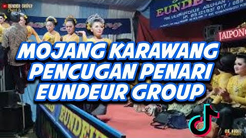 Terbaru 2022 || Mojang Karawang Pencugan Jaipong Penari Eundeur Group || Bikin Gagal Pokus Slebew