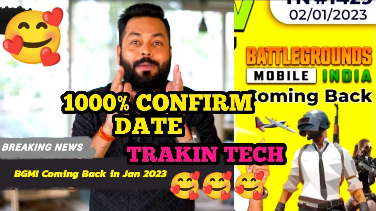 BGMI UNBAN CONFIRM DATE TREKIN TECH 