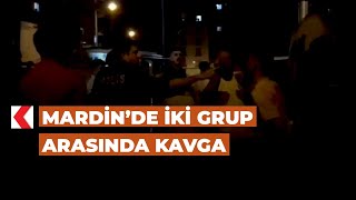 Mardin’de iki grup arasında kavga Resimi