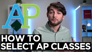 How to Choose Advanced Placement Classes in High School