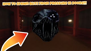 How To Spawn BLITZ From Pressure In Roblox Doors With ADMIN PANEL!!!