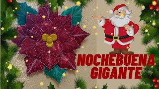 NOCHEBUENA. FLOR DE PASCUA. GIGANTE. GOMA EVA. FOAMI. CON MOLDES. DIY. by Calina Manualidades Màgicas 507 views 1 year ago 11 minutes