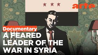 Syria: A President with a Past | ARTE.tv Documentary