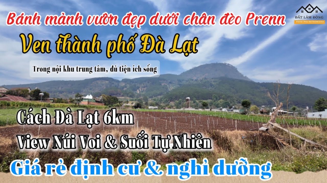 🏡Bán đất chân đèo Prenn - Đà Lạt định cư & nghỉ dưỡng giá rẻ VIEW NÚI VOI & SUỐI TỰ NHIÊN Đức trọng