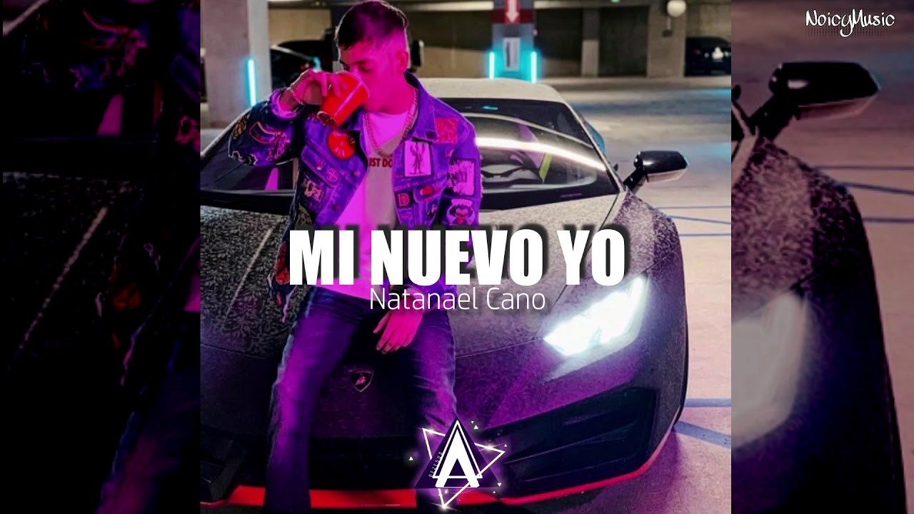 Natanael Cano - Mi Nuevo Yo ( 2020 ) - YouTube