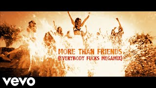 INNA - More Than Friends (Everybody Fucks MEGAMIX) (Feat. Daddy Yankee, Pitbull & Akon)