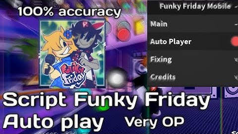 Script Funky friday (Auto Play) (100% Accurate) VERY OP🔥🔥🔥🔥