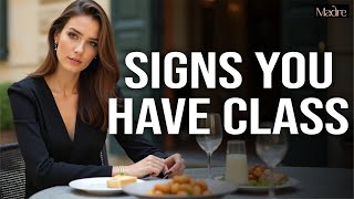 9 Traits That Show You Have Class