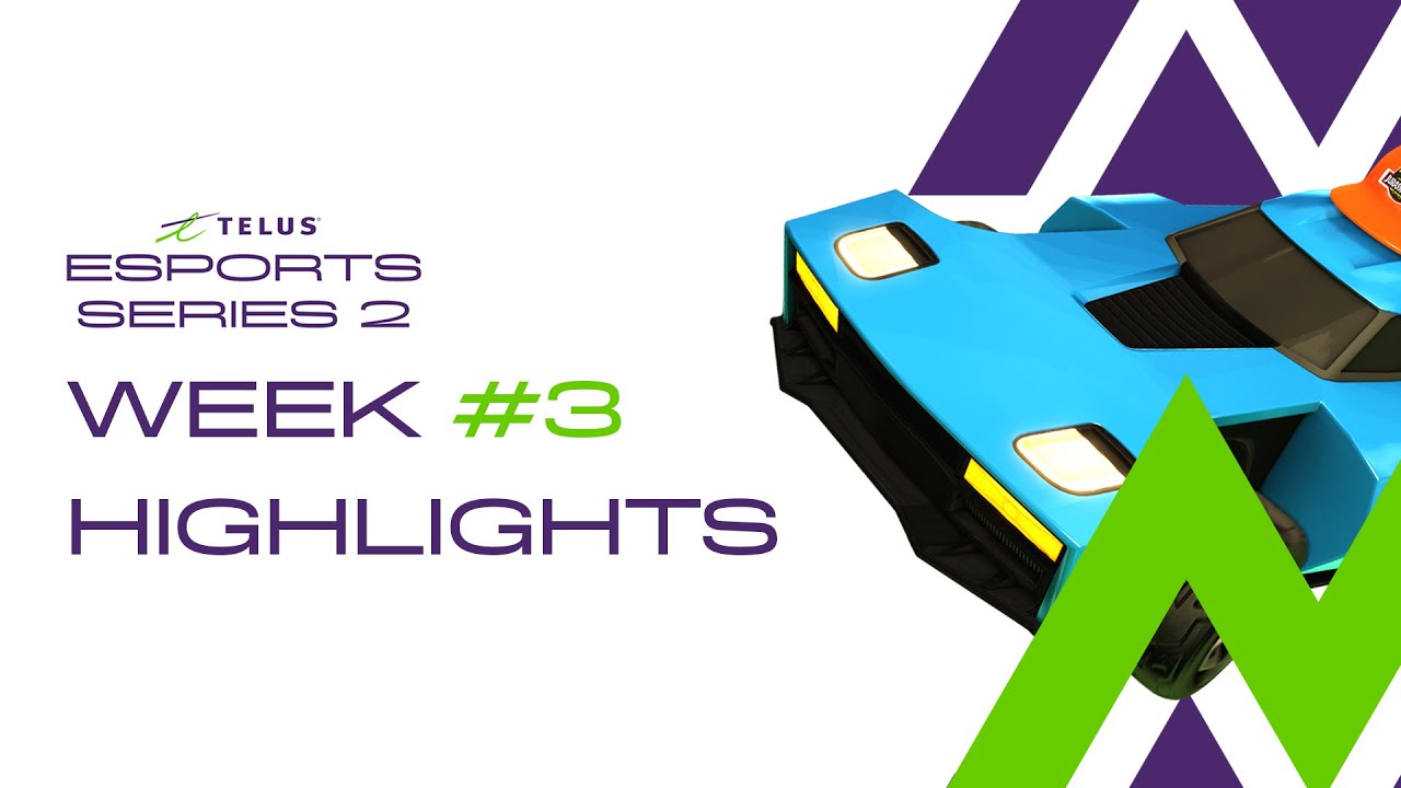 Week 3 Highlights - TELUS Esports Series 2