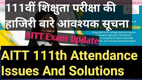 AITT 111th Attendance Issues And Solutions