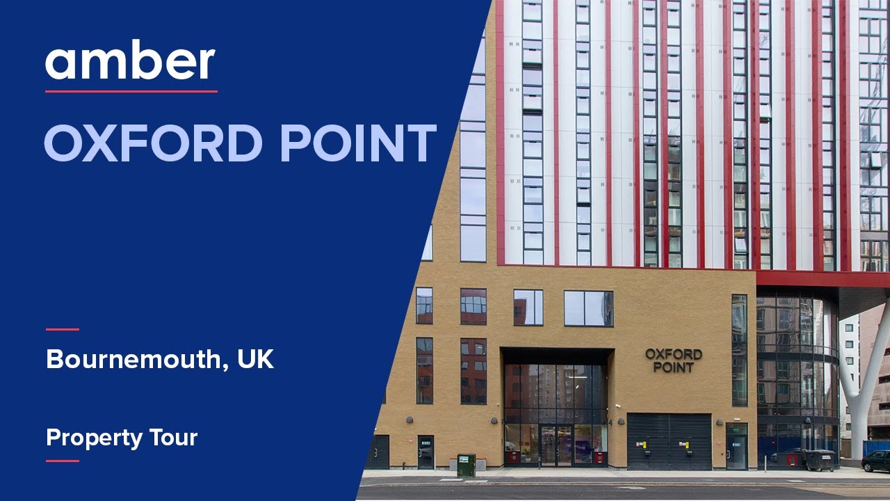 Property Tour | Oxford Point, Bournemouth | Student Accommodation in UK | amber