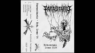 Parasitario - "Rehearsal Demo 2024" (WolfKult Religion)