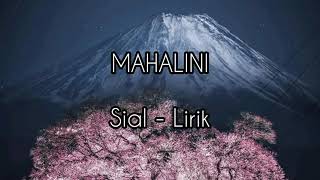 Mahalini - Sial Lirik