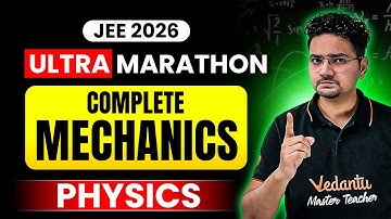 JEE Mains 2026 - Complete MECHANICS Marathon | JEE Physics | Abdul Sir