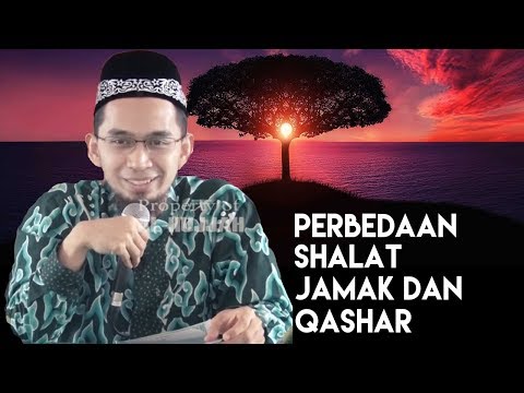 Apa Perbedaan Shalat Jamak dan Qashar ? ||  Ustadz Adi Hidayat Lc MA