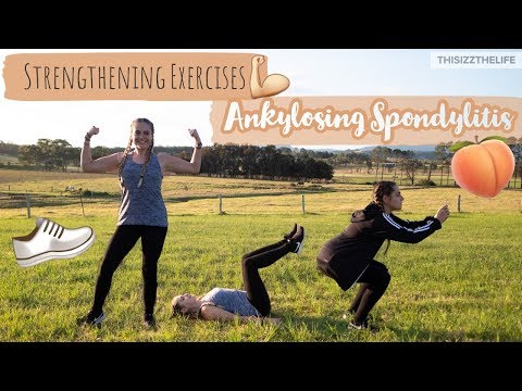 STRENGTHENING EXERCISES ANKYLOSING SPONDYLITIS