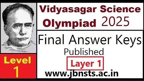 #VSO175, FINAL ANSWER KEYS, Layer 1, Vidyasagar Science Olympiad 2025