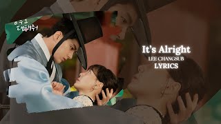 It’s Alright - Lee Chang Sub (이창섭) 함부로 대해줘 (Dare to Love Me) OST Pt. 1