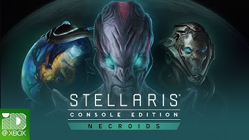 Stellaris: Console Edition- Necroids Release Trailer