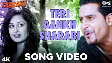 Teri Aankh Sharabi Song Video - Movie Yaarana | Geeta Zaildar, Yuvika Chaudhary | Punjabi Song