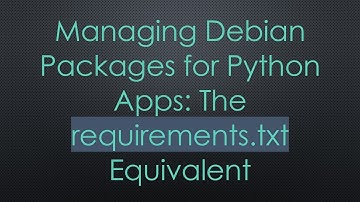 Managing Debian Packages for Python Apps: The requirements.txt Equivalent