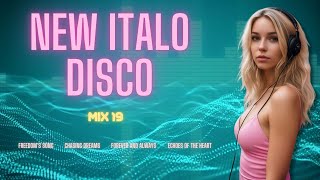 New Italo Disco - Mix 19
