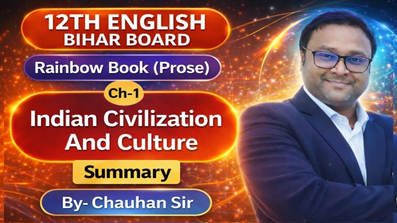 Bihar Board Class 12th English Foundation Batch Chapter Indian Civilization and Cultural