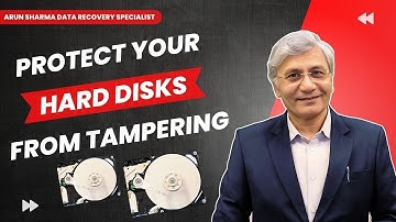 Protect your hard disks from tampering || Arun Sharma Data Recovery Specialist