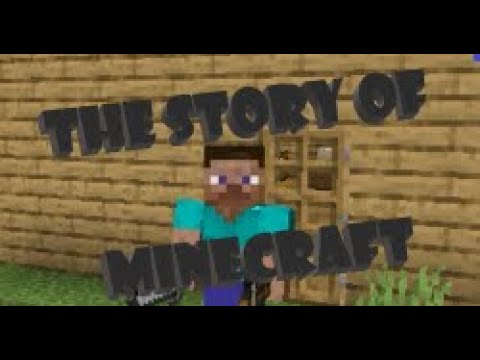 THE STORY OF MINECRAFT! - YouTube
