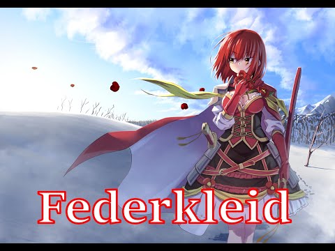 [Nightcore] Federkleid (German folk song)