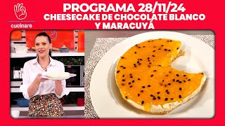 Cheesecake De Chocolate Blanco Y Maracuyá Por Valentina Salezzi Cucinare Tv - Programa 281124