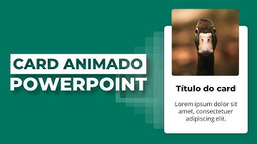 Criar Card Dinâmico com Transição Transformar no PowerPoint