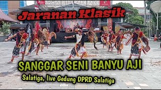 JARANAN KLASIK BANYU AJI LIVE GEDUNG DPRD SALATIGA