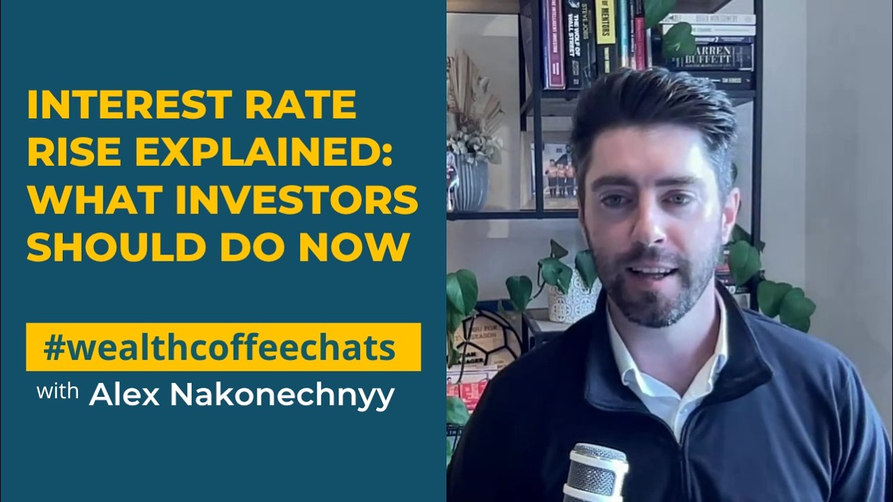 Interest Rate Rise Explained: What Investors Should Do Now - YouTube