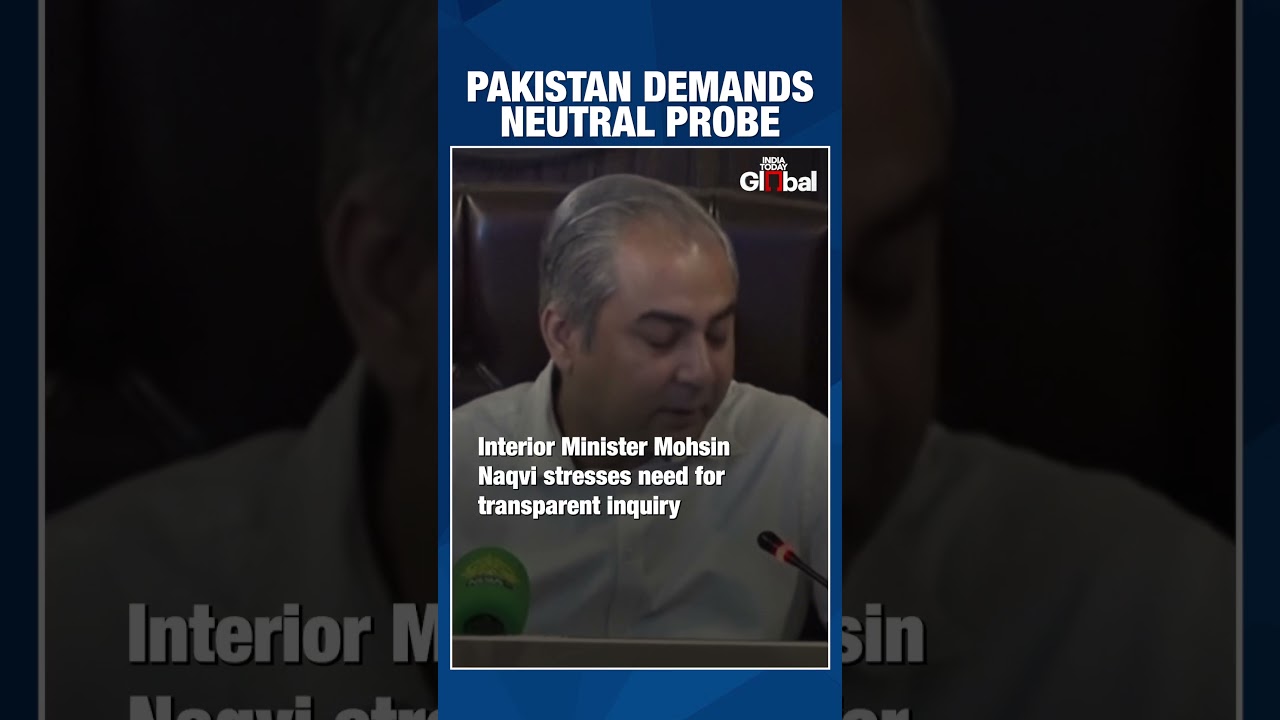 Pakistan Calls for Neutral Probe into Kashmir Attack | Pakistan Denies Blame for Terror Strike