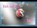 FUN LOOM ball ファンルームで作る簡単ボール 作り方