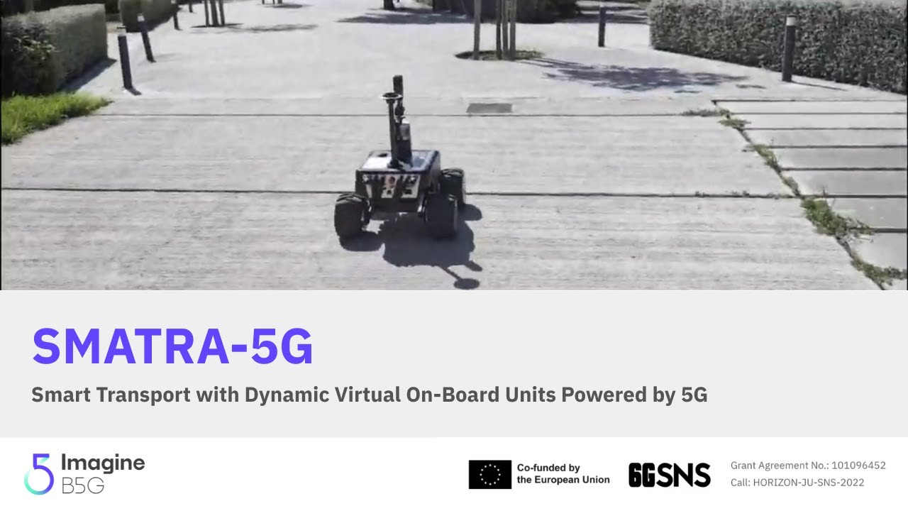 SMATRA-5G - Smart Transport with Dynamic Virtual On-Board Units Powered by 5G | Imagine-B5G OC#3