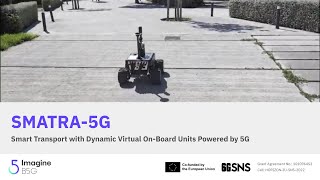 SMATRA-5G - Smart Transport with Dynamic Virtual On-Board Units Powered by 5G | Imagine-B5G OC#3