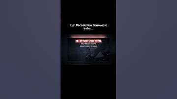 Rust Console New Gen release trailer…#shorts #rust #rustconsole