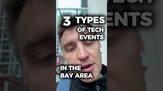 The 3 Types of Bay Area Tech Events
