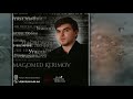 Magomed Kerimov - Угасли нотки любви (2017 НОВИНКА)