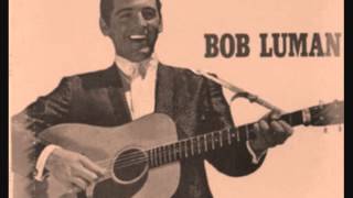 Watch Bob Luman Hello Baby video